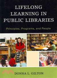 Lifelong Learning in Public Libraries ─ Principles, Programs, and People