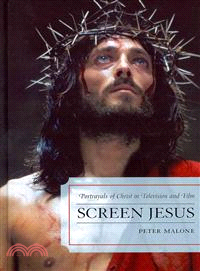 Screen Jesus ─ Portrayals of Christ in Television and Film