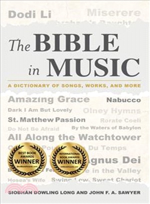 The Bible in Music ─ A Dictionary of Songs, Works, and More