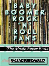 Baby Boomer Rock 'n' Roll Fans ─ The Music Never Ends