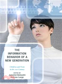 The Information Behavior of a New Generation ─ Children and Teens in the 21st Century