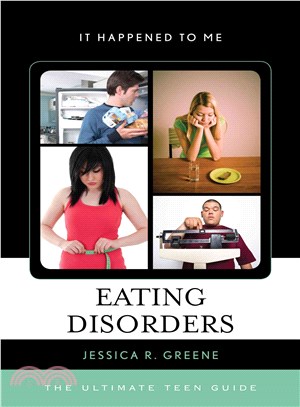 Eating Disorders ─ The Ultimate Teen Guide