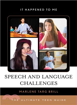 Speech and Language Challenges ― The Ultimate Teen Guide