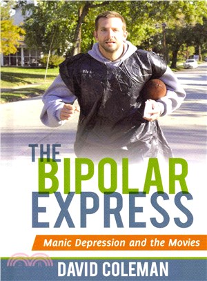 The Bipolar Express ─ Manic Depression and the Movies