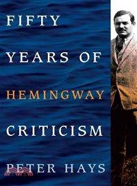 Fifty Years of Hemingway Criticism