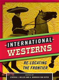 International Westerns ─ Re-Locating the Frontier