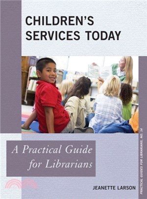 Children's Services Today ― A Practical Guide for Librarians