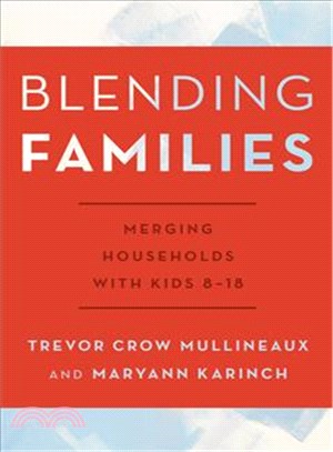 Blending Families ─ Merging Households With Kids 8-18