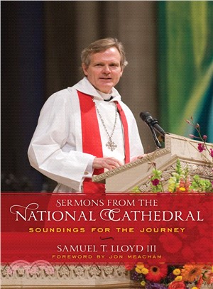 Sermons from the National Cathedral ― Soundings for the Journey