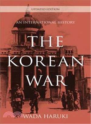 The Korean War ─ An International History