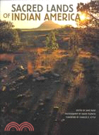 Sacred Lands of Indian America