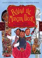 Behind the Museum Door: Poems to Celebrate the Wonders of Museums