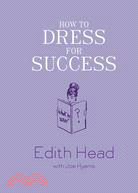 How to Dress for Success