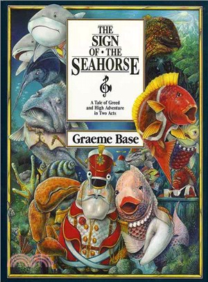 The Sign of the Seahorse―A Tale of Greed and High Adventure in Two Acts