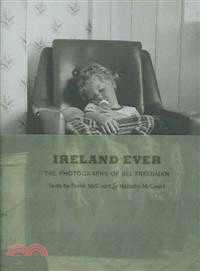 Ireland Ever―The Photographs of Jill Freedman