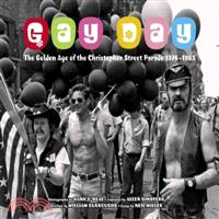 Gay Day ― The Golden Age of the Christopher Street Parade 1974-1983