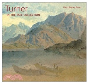 Turner: In the Tate Collection