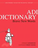 Addictionary: Brave New Words