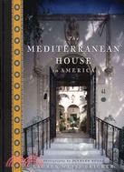 The Mediterranean House in America