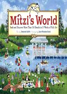 Mitzi's World ─ Seek and Discover More Than 150 Details in 15 Works of Folk Art