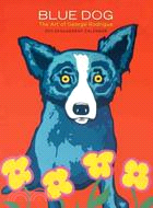 Blue Dog The Art of George Rodrigue 2011 Calendar