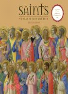 Saints 2011 Calendar:A Year in Faith and Art