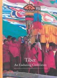 Tibet―An Enduring Civilization