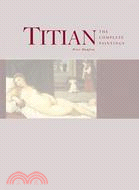 Titian: The Complete Paintings