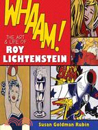 Whaam!: The Art & Life of Roy Lichtenstein