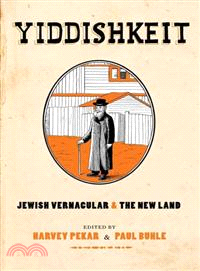 Yiddishkeit ─ Jewish Vernacular & the New Land