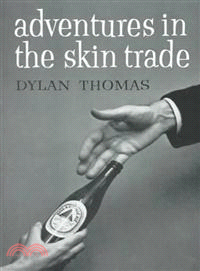 Adventures in the Skin Trade