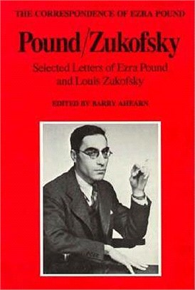 Pound/Zukofsky—Selected Letters of Ezra Pound and Louis Zukofsky