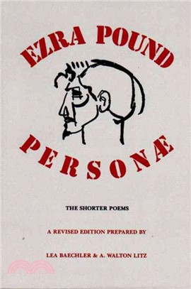 Personae ─ The Shorter Poems of Ezra Pound