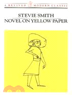 Novel on Yellow Paper: Or Work It Out for Yourself