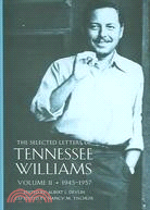 The Selected Letters Of Tennessee Williams: 1945-1957