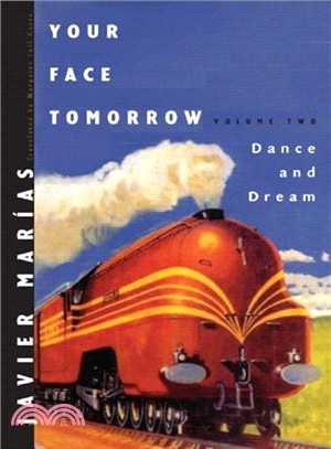 Your Face Tomorrow ─ Dance And Dream