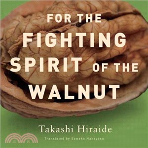 For the Fighting Spirit of the Walnut