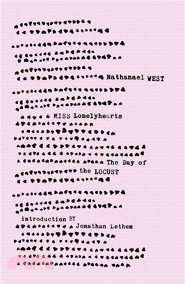 Miss Lonelyhearts & The Day of the Locust