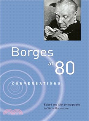 Borges at Eighty ─ Conversations