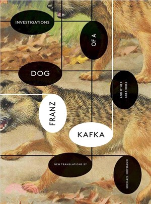 Investigations of a Dog, and Other Creatures