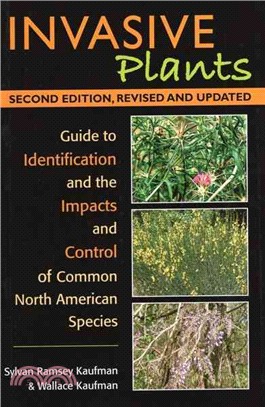 Invasive Plants ─ Guide to Identification, Impacts and Control of Common North American Species