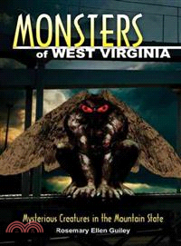 Monsters of West Virginia ─ Mysterious Creatures in the Mountain State