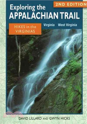 Exploring the Appalachian Trail ─ Hikes in the Virginias, Virginia and West Virginia