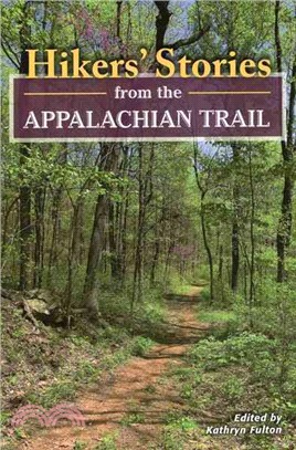 Hikers' Stories from the Appalachian Trail