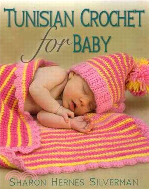 Tunisian Crochet for Baby