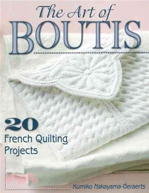 The Art of Boutis ─ 20 French Quilting Projects