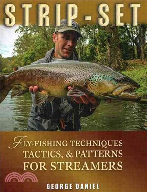 Strip-Set ─ Fly-Fishing Techniques, Tactics, & Patterns for Streamers