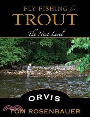 Fly Fishing for Trout ─ The Next Level