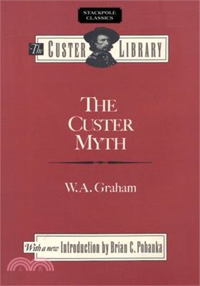 The Custer Myth