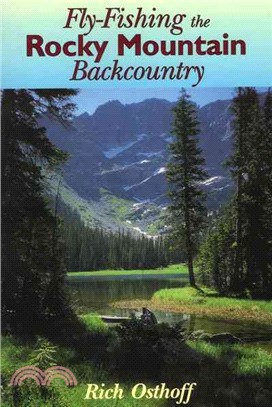 Fly Fishing the Rocky Mountain Backcountry